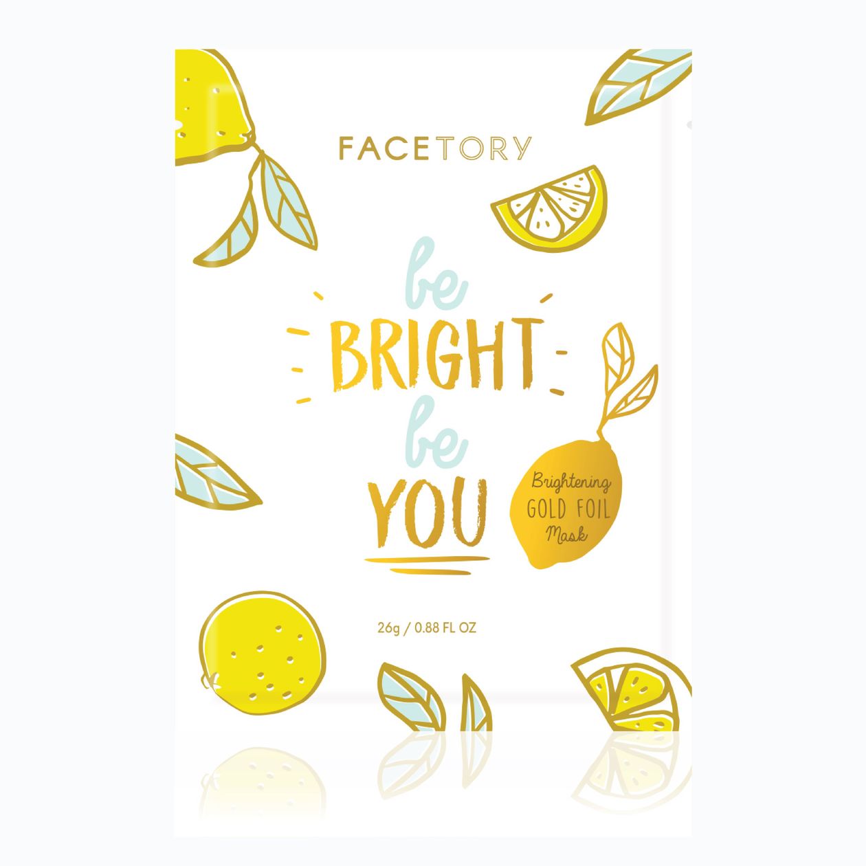 FACETORY - BE BRIGHT BE YOU