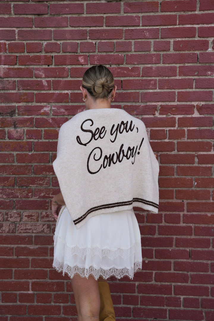 SEE YOU COWBOY SWEATER