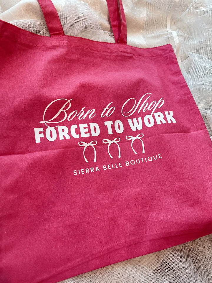 BORN TO SHOP TOTE BAG