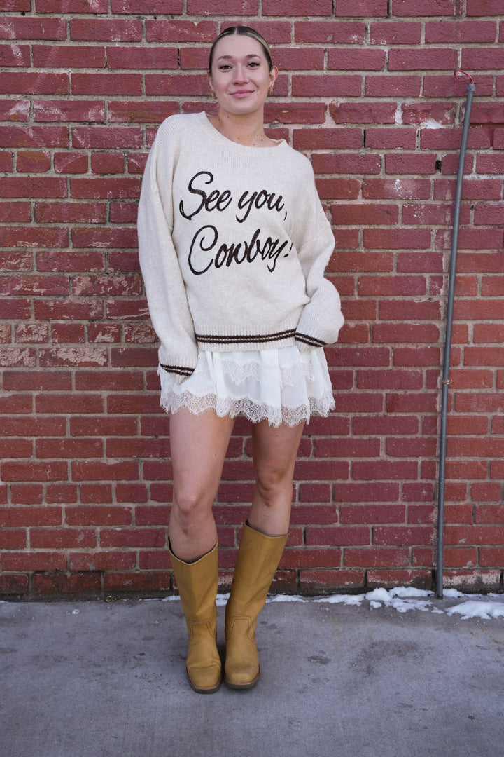 SEE YOU COWBOY SWEATER